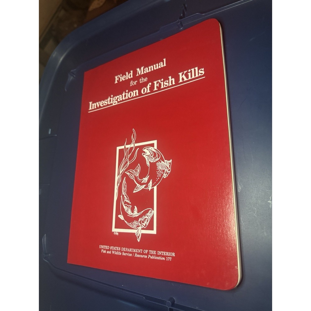 Field Manual for the Investigation of Fish Kills 1990 US Dept of Interior